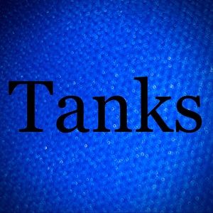 Tanks
